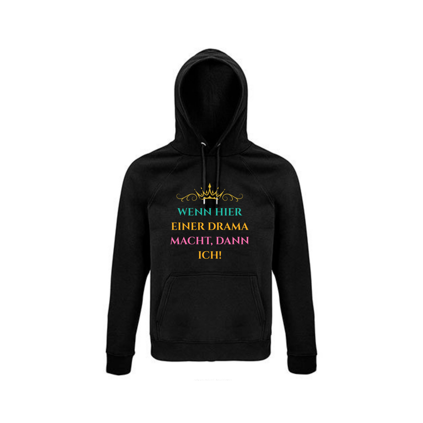 Hoodie "Wenn hier einer Drama macht..."